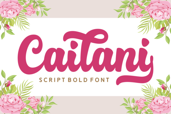 Cailani: A Bold Script Font for Creative Projects