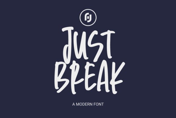 Just Break: A Bold Font for Impactful Campaigns
