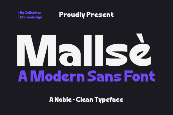 Mallse: A Modern Font for Clear Campaigns