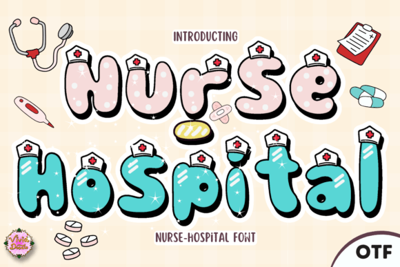 Nurse-Hospital Font: A Friendly Typeface for Crafters