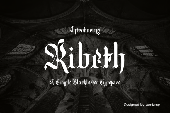 Ribeth: A Bold Blackletter for Creative Projects