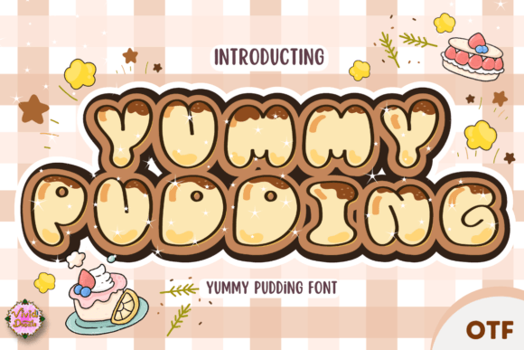 Yummy Pudding Font: Sweet Design Power